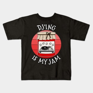 Dj'ing Is My Jam DJ Musician Funny Kids T-Shirt